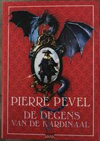 Pierre Pevel - De Degens van de Kardinaal, Ophalen of Verzenden, Zo goed als nieuw, Pierre Pevel