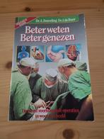 Beter weten beter genezen - A. Zwaveling en J. Boer, Gelezen, Overige wetenschappen, Diverse auteurs, Ophalen of Verzenden