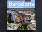 Barcelona, de stad van Gaudi, Ophalen of Verzenden, Nieuw