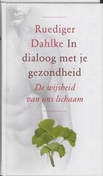 Ruediger Dahlke In dialoog met je gezondheid, Ophalen of Verzenden, Nieuw