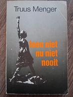 Truus Menger - Toen niet nu niet nooit, Ophalen of Verzenden, Tweede Wereldoorlog, Gelezen