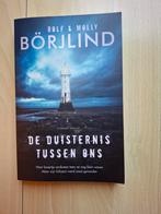 Rolf& Molly Borjlind De Duisternis tussen ons, Ophalen of Verzenden, Zo goed als nieuw
