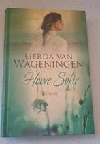 Gerda van Wageningen - Hoeve Sofie, Boeken, Streekboeken en Streekromans, Nieuw, Zuid-Holland, Ophalen, Gerda van Wageningen