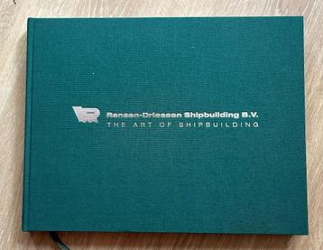 Rensen - Driessen Shipbuilding B.V. The art of Shipbuilding beschikbaar voor biedingen