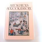Anton Pieck's sprookjes boek, eerbetoon aan Anton, Ophalen of Verzenden, Zo goed als nieuw, Diverse auteurs