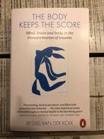 The body keeps the score mind brain body trauma PTSS, Boeken, Ophalen of Verzenden, Zo goed als nieuw