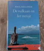 Paul Gellings - De vulkaan en het meisje, Ophalen of Verzenden, Zo goed als nieuw