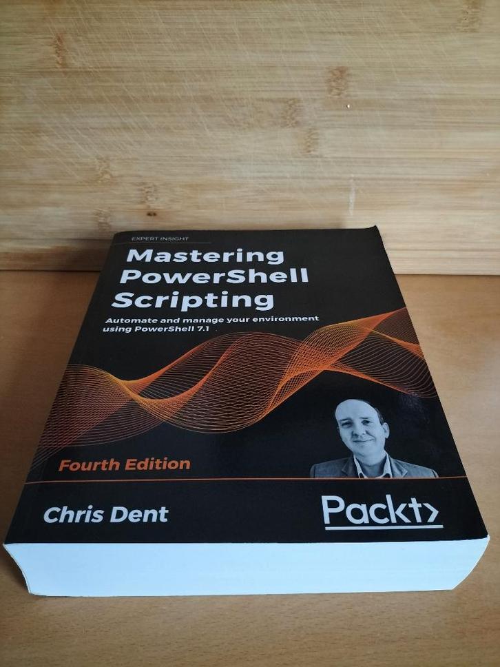 Chris Dent - Mastering Powershell Scripting, Boeken, Schoolboeken, Gelezen, Informatica en Computer, Overige niveaus, Ophalen of Verzenden
