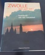 Zwolle est est est. Beeldboek van een hanzestad, Gelezen, Ophalen of Verzenden, 20e eeuw of later