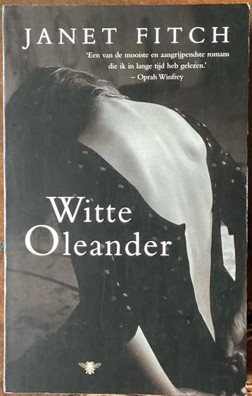 Witte Oleander  Auteur: Janet Fitch beschikbaar voor biedingen