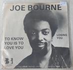 Joe Bourne - To Know You Is To Love You, Ophalen of Verzenden, Gebruikt