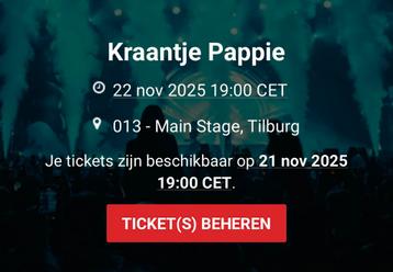 2 tickets kraantje pappie 22 november Tilburg beschikbaar voor biedingen