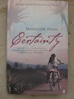 Madeleine Thien - Certainty, Ophalen of Verzenden, Gelezen