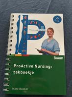 ProActive Nursing Zakboekje - Als Nieuw!, Boeken, Studieboeken en Cursussen, Ophalen of Verzenden, Beta, Zo goed als nieuw, HBO