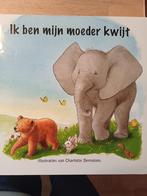 CHARLOTTE Dermatons. Ik  ben mijn moeder kwijt, Ophalen of Verzenden, Zo goed als nieuw
