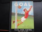 plaatjesalbum Goal nostalgie alles over voetbal, Ophalen of Verzenden, Gelezen