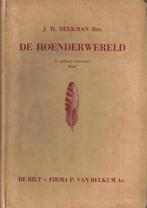 De Hoenderwereld - J.H. Beekman Bzn, Boeken, Natuur, Ophalen of Verzenden, Gelezen, Bloemen, Planten en Bomen, J.H. Beekman Bzn