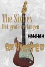 Han Hak The Sixties - het grote verlangen REVISITED The Sixt, Boeken, Muziek, Ophalen of Verzenden, Zo goed als nieuw