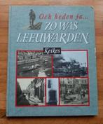 Och heden ja zo was LEEUWARDEN
Geschiedenis in woord & beeld, Ophalen of Verzenden, 20e eeuw of later, Zo goed als nieuw