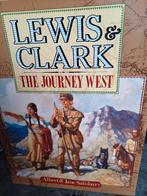 LEWIS CLARK   THE JOURNEY WEST, Ophalen of Verzenden, Zo goed als nieuw, Noord-Amerika