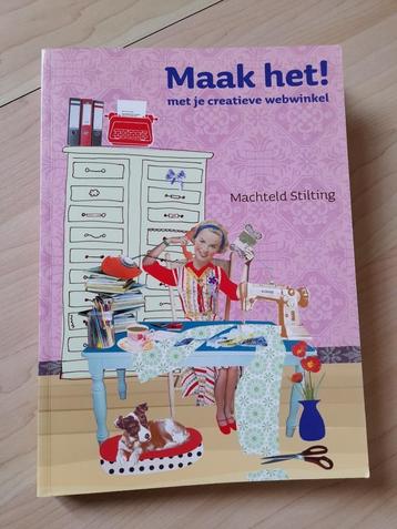 MAAK HET! met je creatieve webwinkel Machteld Stilting  beschikbaar voor biedingen