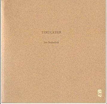 Jan Siebelink - TERUGKEER - Ill.Wim Schreuder beschikbaar voor biedingen