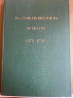 St. Jozef Ziekenhuis Deventer - Gedenkboek 1875-1950, Boeken, Ophalen of Verzenden, 20e eeuw of later, Gelezen