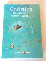 Christina bewustzijn schept vrede  -  Christina von Dreien, Boeken, Spiritualiteit algemeen, Overige typen, Ophalen of Verzenden