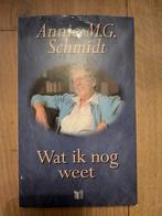 Annie M.G. Schmidt - Wat ik nog weet, Boeken, Biografieën, Gelezen, Annie M.G. Schmidt, Ophalen of Verzenden