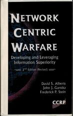 Network Centric Warfare - David S. Alberts, John J. Garstka, Ophalen of Verzenden, Overige soorten, Amerika, Boek of Tijdschrift