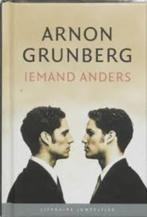 Arnon Grunberg - Iemand anders, Ophalen of Verzenden, Zo goed als nieuw, Arnon Grunberg, Nederland
