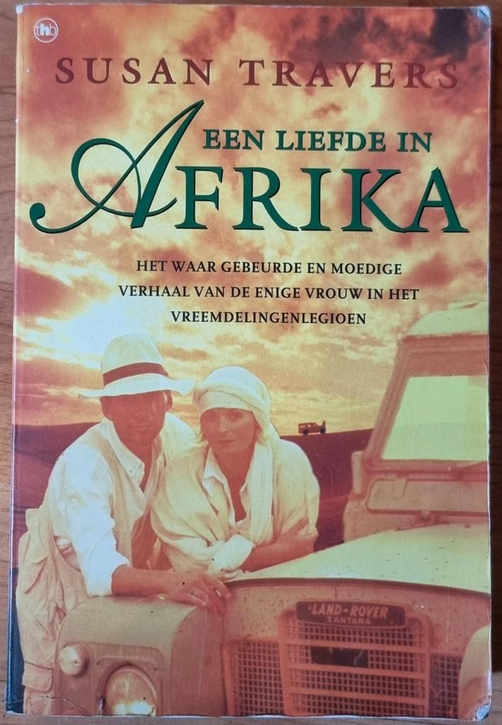 Een liefde in Afrika - Susan Travers - vreemdelingenlegioen, Boeken, Romans, Gelezen, Wereld overig, Ophalen of Verzenden