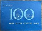 Opel at the Century Mark; 100. 1862 - 1962, Ophalen of Verzenden, Gelezen, Sport, Hobby en Vrije tijd