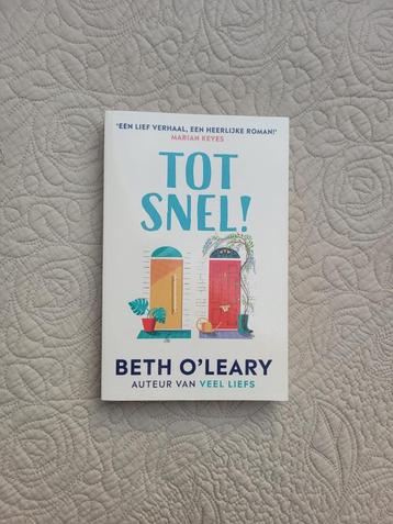 Tot snel! - Beth O'Leary NIEUW beschikbaar voor biedingen