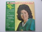 DE ZANGERES ZONDER NAAM - liedjes die je nooit vergeet 2 - L, Ophalen of Verzenden, Gebruikt, 12 inch, Levenslied of Smartlap