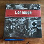 Franstalig boek  L’or rouge, Ophalen of Verzenden, Zo goed als nieuw
