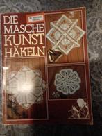 Die Masche Kunst Häkeln - Haakboek, Boeken, Ophalen of Verzenden, Gelezen, Breien en Haken, Onbekend