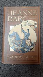 Jean d’Arc – Marinus van der Sepet – 2e druk 1921 – met 3 pr, Ophalen of Verzenden, Marius Sepet