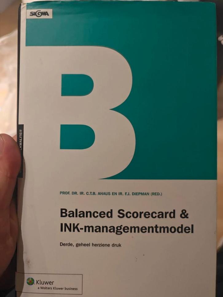 Balanced Scorecard & INK-managementmodel, Boeken, Economie, Management en Marketing, Ophalen of Verzenden