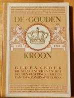 De gouden kroon, gedenkboek, Boeken, Ophalen of Verzenden, 20e eeuw of later, Zo goed als nieuw