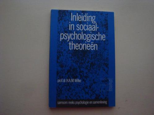 Boek Inleiding in sociaal-psychologische theorieen HAM Wilke, Boeken, Studieboeken en Cursussen, Zo goed als nieuw, HBO, Ophalen of Verzenden