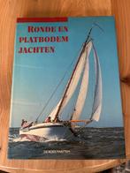 Ronde en platbodem jachten, Ophalen of Verzenden, Gelezen, Overige onderwerpen