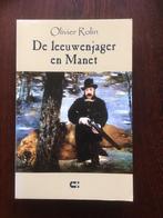 Olivier Rolin - De leeuwenjager en Manet, Ophalen of Verzenden, Zo goed als nieuw