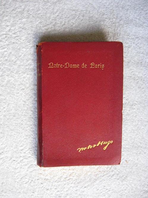 Victor Hugo - Notre-Dame de Paris II (1910 of eerder ?), Boeken, Taal | Frans, Gelezen, Ophalen of Verzenden