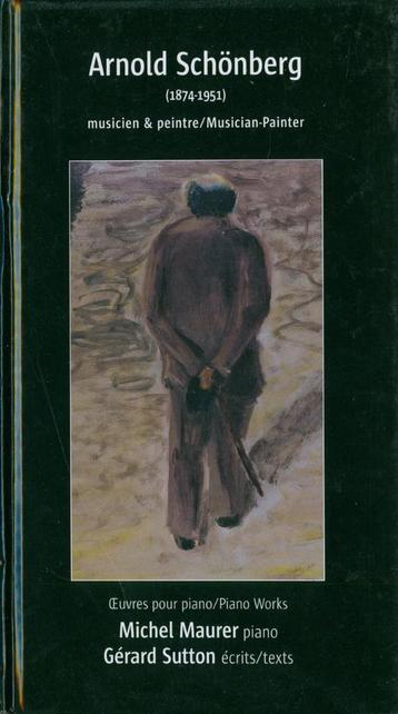 ARNOLD SCHÖNBERG MUSICIAN-PAINTER PIANO WORKS BOEK EN CD beschikbaar voor biedingen