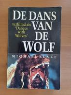 De dans van de wolf, Boeken, Ophalen of Verzenden, Gelezen, Michael Blake, Amerika