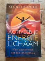 Kenneth Smith - Activeer je energielichaam, Ophalen of Verzenden, Spiritualiteit algemeen, Kenneth Smith