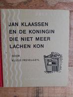 Jan Klaassen en de koningin die niet meer lachen kon, Antiek en Kunst, Ophalen of Verzenden, Klusje Frevel - Geyl