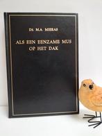 Mieras, Ds. M.A.; Als een eenzame mus op het dak, Boeken, Gelezen, Christendom | Protestants, Ophalen of Verzenden