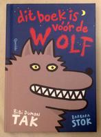 Dit boek is vóór de wolf Bibi Dumon Tak Barbara Stok, Non-fictie, Verzenden, Zo goed als nieuw, Bibi Dumon Tak Barbara Stok